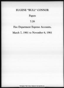 Fire Department Expense Accounts, March 7, 1961 to November 6, 1961