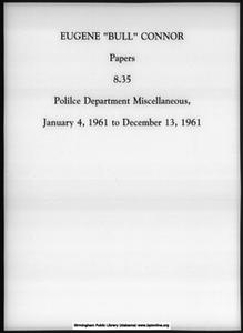 Police Department Miscellaneous, January 4, 1961 to December 13, 1961