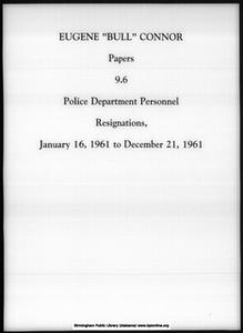 Police Department Personnel Resignations, January 16, 1961 to December 21, 1961