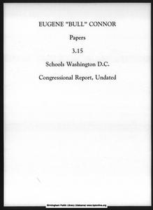 Schools Washington D.C. Congressional Report, Undated
