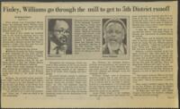 "Finley, Williams Go Through the Mill to Get to 5th District Runoff", by Katheryn Hayes, circa 1980