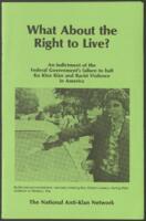 "What About the Right to Live?" National Anti-Klan Network Booklet, 1983