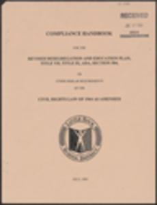 "Compliance Handbook for the Revised Desegregation and Education Plan, Title VII, Title IX, ADA, Section 504 or Other Similar Requirements of the Civil Rights Law of 1964 as Amended," Little Rock School District