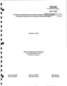 Court filings concerning ODM report, ''Student Participation in Extracurricular Activities in the Pulaski County Special School District (PCSSD)'', motion for approval of special election, PCSSD Middle School Project, and PCSSD motion to approve middle schools and revamped high schools