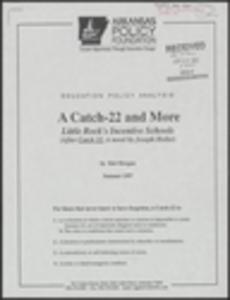 "Education Policy Analysis: A Catch-22 and More, Little Rock's Incentive School"