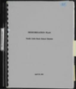 Desegregation: ''Desegregation Plan,'' North Little Rock School District,