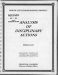 Discipline: ''Analysis of Disciplinary Actions, District Level,'' North Little Rock School District