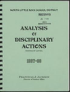 Discipline: ''Analysis of Disciplinary Actions, District Level,'' North Little Rock School District