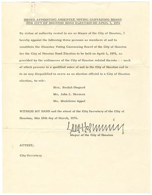 Order Appointing Absentee Voting Canvassing Board for City of Houston Bond Election on April 3, 1976