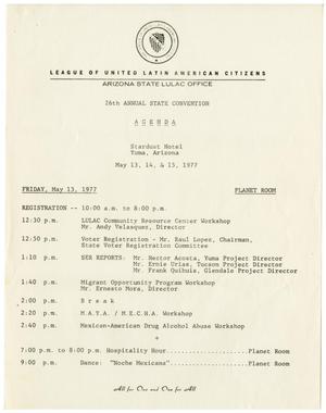 [Agenda of the 26th Annual LULAC State Convention, May 13, 14, and 15, 1977]