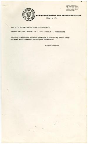 [Memorandum from Manuel Gonzales to LULAC Supreme Council members - 1976-05-14]
