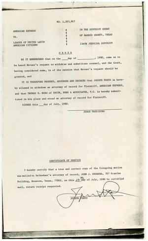 [Judge's Orders and Motion to Withdraw and Substitute Counsel, American Express vs. LULAC - 1980-07-29]