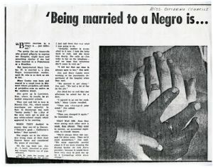 Being married to a Negro is--just different