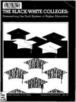 The black/white colleges : dismantling the dual system of higher education