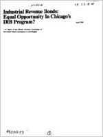 Industrial revenue bonds : equal opportunity in Chicago's IRB program?