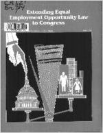 Extending equal employment opportunity law to Congress : a report of the United States Commission on Civil Rights