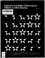 Federal civil rights enforcement efforts in mid-America : a report